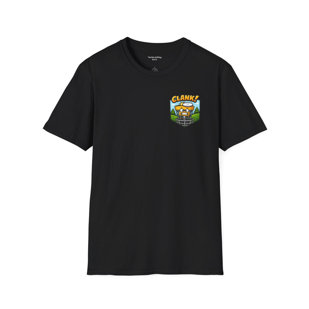 CLANK! Disc Golf Shirt | Chains Said No Funny Tee