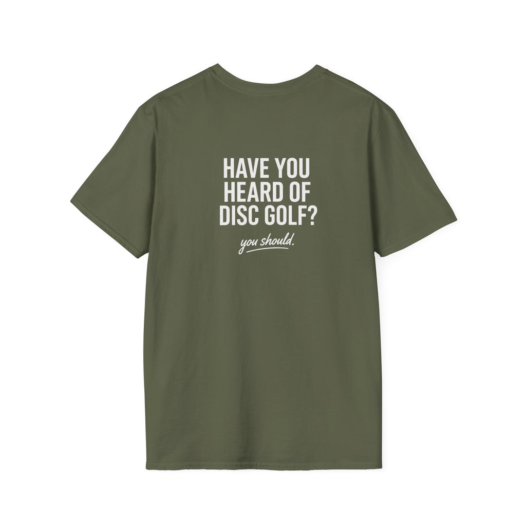 Have You Heard of Disc Disc Golf Shirt – Funny Disc Golf Tee | Disc Golfer Joke Shirt | Disc Golf Apparel